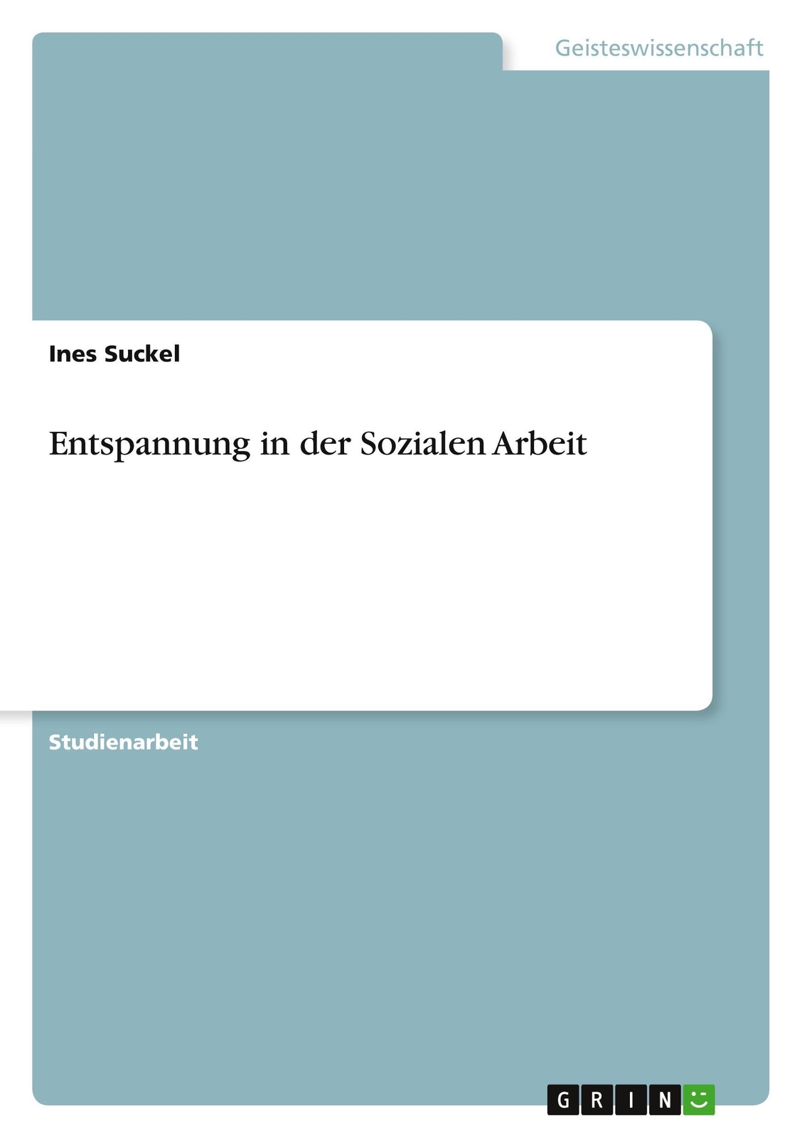 Thumbnail - Ines Suckel | Entspannung In Der Sozialen Arbeit | Taschenbuch |