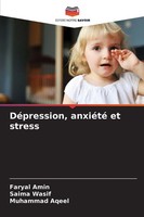 Faryal Amin (U. A.) | DéPression, AnxiéTé Et Stress | Taschenbuch | FranzöSisch