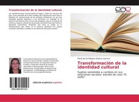 TransformacióN De La Identidad Cultural MaríA De Los Milagros ÁLvarez Lezcano