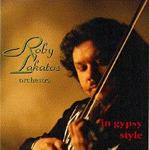ROBY LAKATOS & ORCHESTRA  ORCHESTRALE-CONTEMPORANEA
