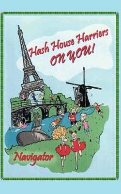 Hash House Harriers - On You! by Mark Williams: New
