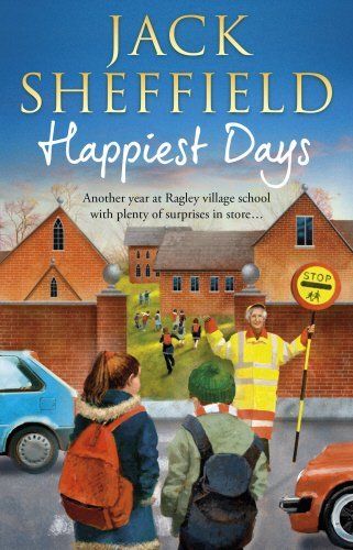 Happiest Days (Jack Sheffield 10),Jack Sheffield- 9780552171588