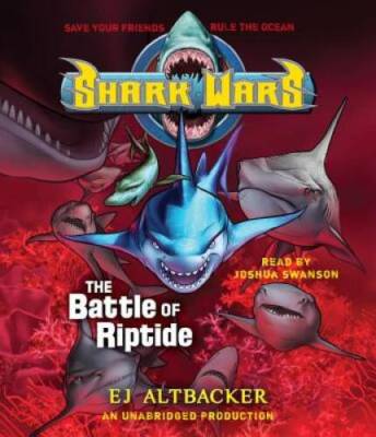 Shark Wars 2: The Battle of Riptide - Audio CD By Altbacker, EJ - VERY GOOD