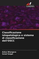 Ankur Bhargava (U. A.) | Classificazione Istopatologica E Sistema Di...