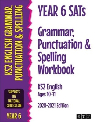 Year 6 SATs Grammar, Punctuation and Spelling Workbook KS2 English Ages 10-11: 2