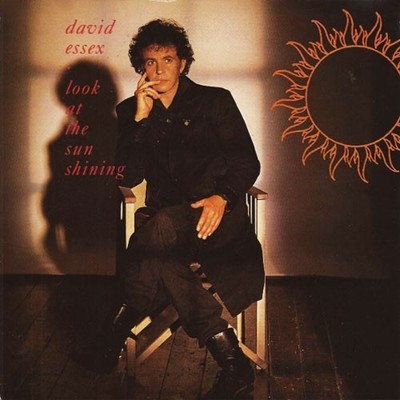 David Essex   Look At The Sun Shining - 7'' Vinyl 1988 LAMP3 - ABKC - NM/VG+