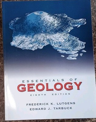 Essentials of Geology 8th Edition by Frederick K. Lutgens/Edward J. Tarbuck New