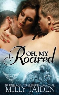 Oh, My Roared by Milly Taiden (English) Paperback Book