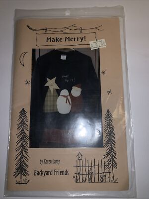  1999 UNCUT Backyard Friends Applique & Stitchery Pattern Make Merry! Snowman