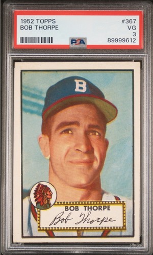 1952 Topps - Bob Thorpe #367 Psa 3 High Number