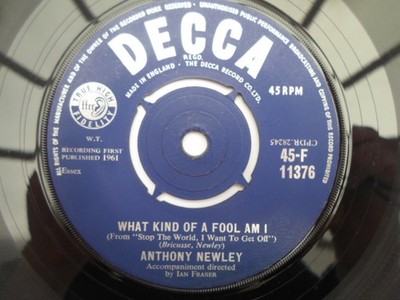 Anthony Newley What Kind Of Fool Am I 7'' Decca F11376 EX 1961