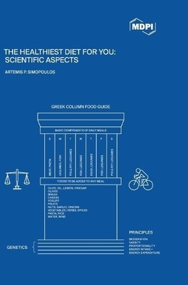 Artemis P Simopoulos The Healthiest Diet for You (Gebundene Ausgabe)