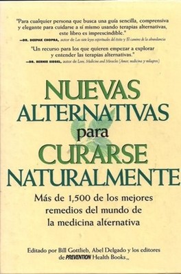 New Choices in Natural Healing : Over 1,500 of the Best Self-Help