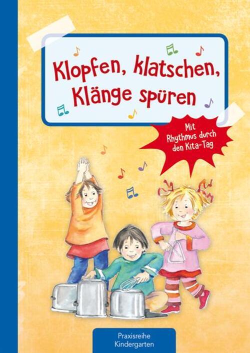 Thumbnail - Klopfen, Klatschen, Klänge Spüren | Mit Rhytmus Durch Den Kita-tag |