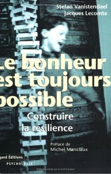 Le Bonheur est toujours possible von Vanistendael... | Buch | Zustand akzeptabel