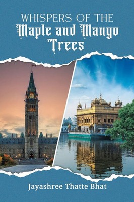 Whispers of the Maple and Mango Trees Jayashree Thatte Bhat Taschenbuch Englisch