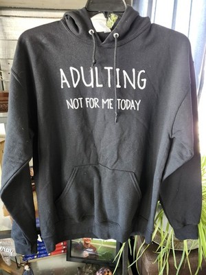 Whimsical Unisex Black Large Hoodie with Adulting Not For Me Today Logo On Front