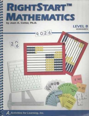 RightStart Mathematics, Level B - Spiral-bound, by Joan A. Cotter - Very Good