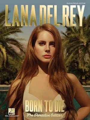 Born to Die: The Paradise Edition: Piano/Vocal/Guitar