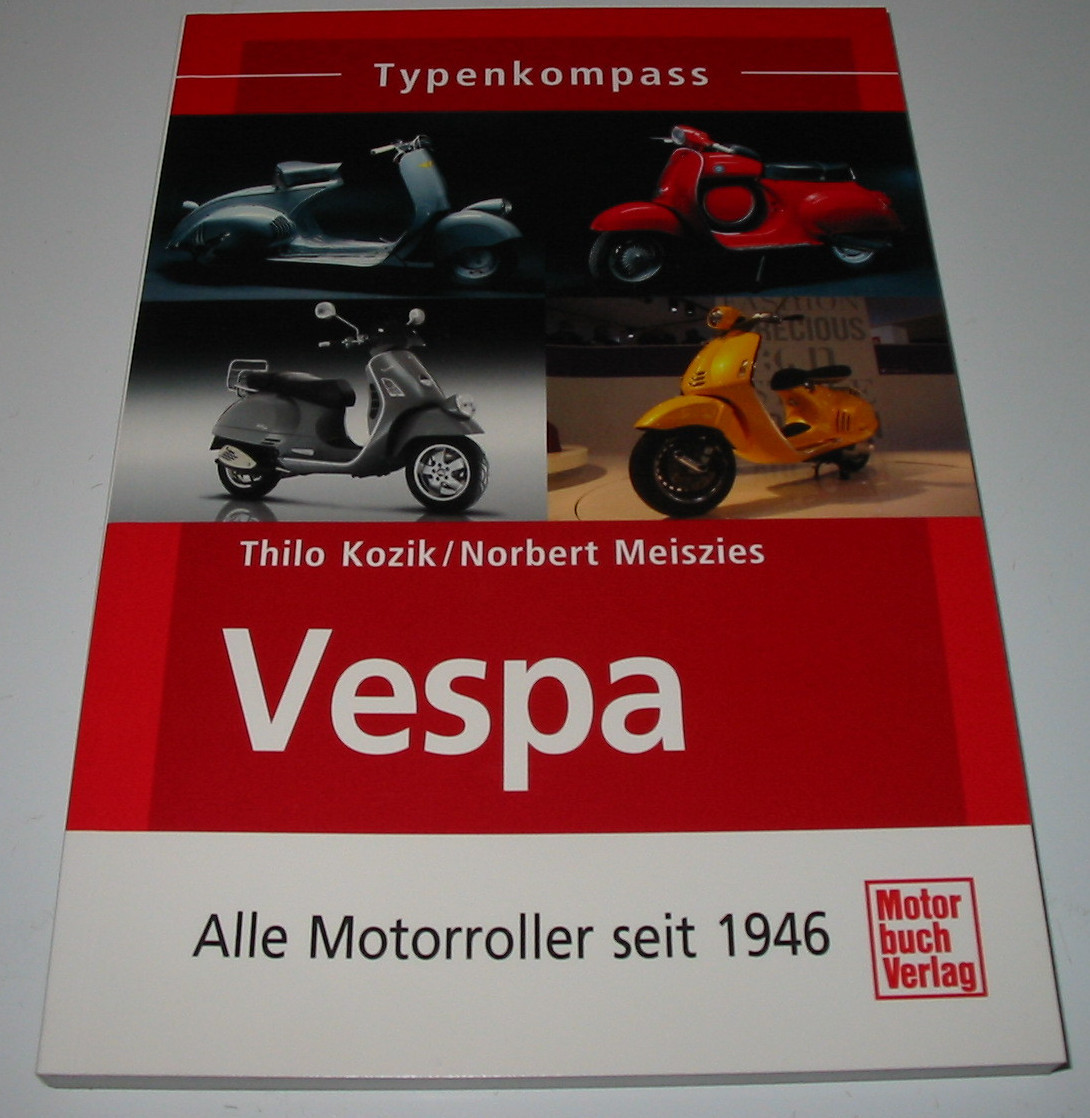 Thumbnail - Typen Kompass Vespa Alle Motorroller Seit 1946 Basiswissen Für Roller