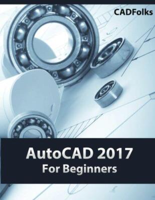 AutoCAD 2017 für Einsteiger