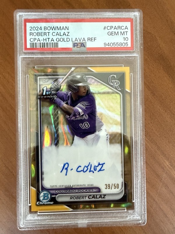 2024 Bowman Chrome Robert Calaz Gold Lava Auto #d 39/50 PSA 10