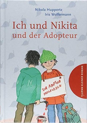 Nikola Huppertz Iris Wolferm Ich und Nikita und der Adopt (Hardback) (UK IMPORT)