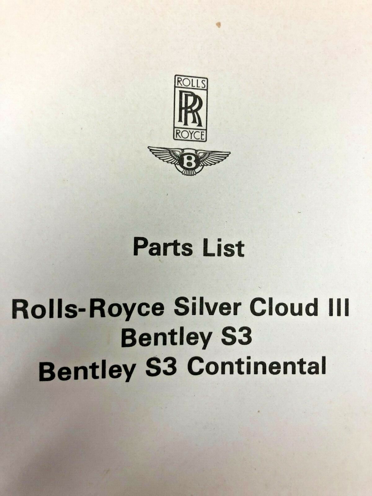ROLLS ROYCE CLOUD 3 BENTLEY S3 CONTINENTAL PARTS LIST. WORLDS LARGEST INVENTORY