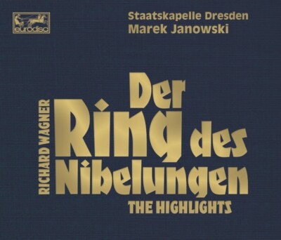 CD: RICHARD WAGNER Der Ring Des Nibelungen The Highlights SEALED