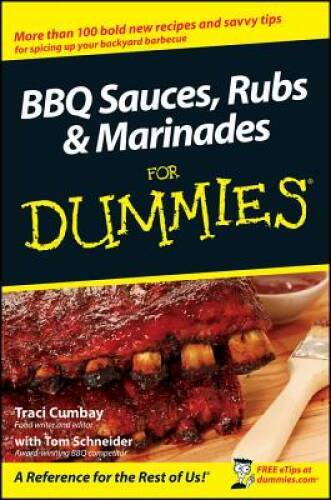BBQ Sauces Rubs and Marinades For Dummies Paperback in Very Good Condition