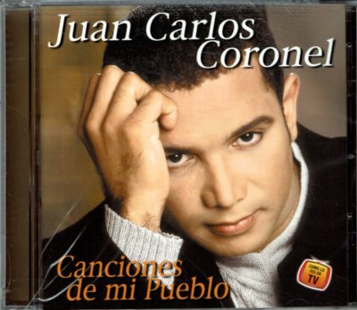 Juan Carlos Coronel Canciones de Mi Pueblo     BRAND  NEW SEALED CD