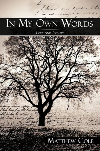 Matthew Cole | In My Own Words | Taschenbuch | Englisch (2009) | Authorhouse-image