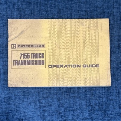 Caterpillar 7155 Truck Transmission Operation Manual Guide Engine Cat