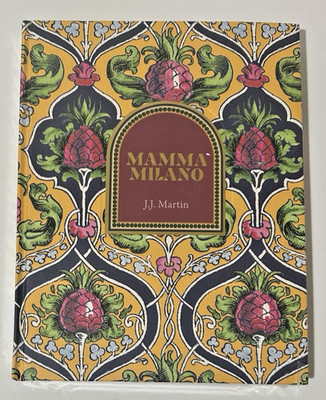 Mamma Milano: Lessons from the Motherland Hard Back Book NEW SEALED