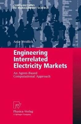 Engineering Interrelated Electricity Markets: An Agent-Based Computational Appro