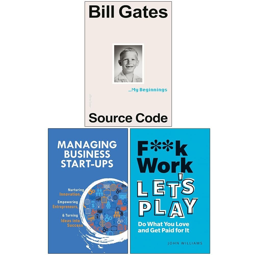 Set of 3 books Source Code My Beginnings, Managing Business Start-Ups ,F**k Work
