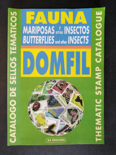 Catalogue DOMFIL 24ème édition - Faune Fauna - Papillons et insectes - Superbe - Picture 1 of 4
