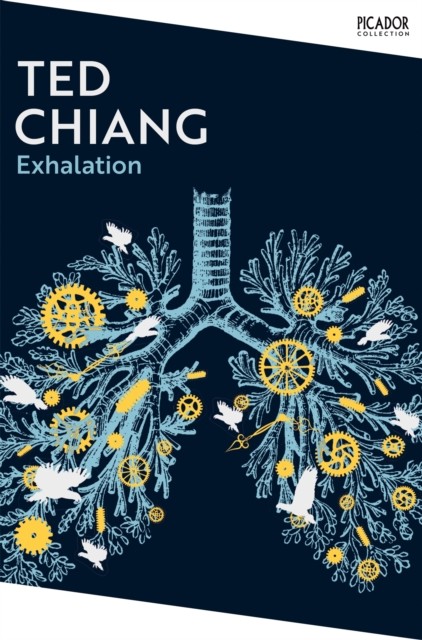 Exhalation by Ted Chiang (Paperback Book)