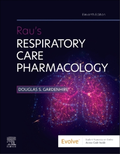 Douglas S. Gardenhire Rau's Respiratory Care Pharmacology (Tascabile)