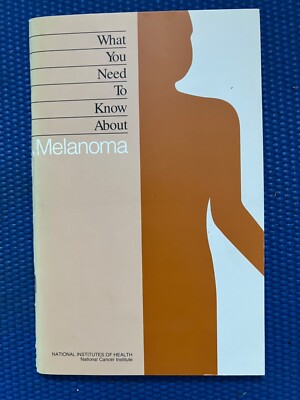 What You Need to Know About Melanoma (National Institute of Health ...