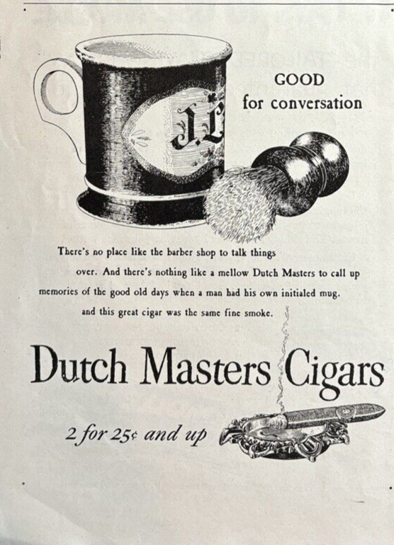 1950 Dutch Masters Cigars Fine Smoke Good For Conversation Mellow
