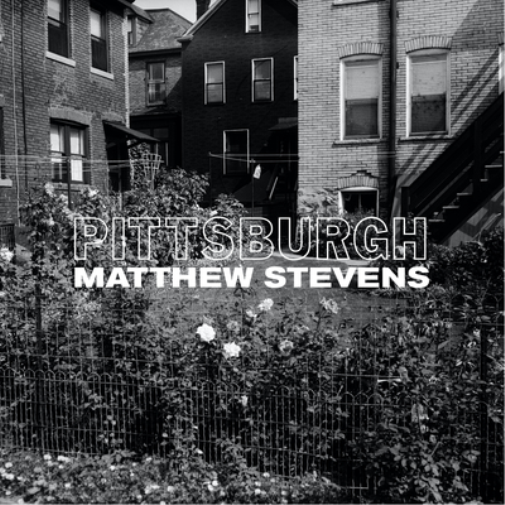 Matthew Stevens Pittsburgh (CD) Album Digipak