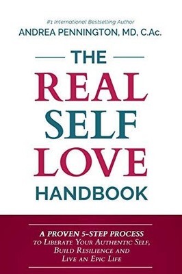 The Real Self Love Handbook: A Prov..., Pennington, And