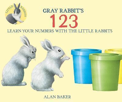 Gray Rabbit's 123; Little Rabbit Books - 0753473259, paperback, Alan Baker