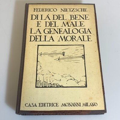 Von Gut und Böse Die Genealogie der Moral. Nietzsche. Monanni