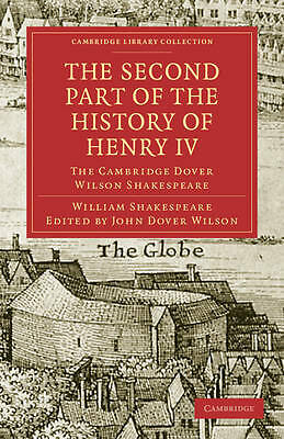 The Second Part of the History of Henry IV, Part 2 Shakespeare Dover Wilson