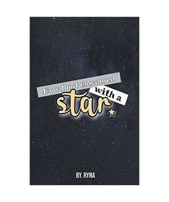 How I Got Engaged with a Star, Ryna M. K.