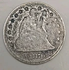 1876 Seated Liberty Silver Quarter 25c - Philadelphia Mint