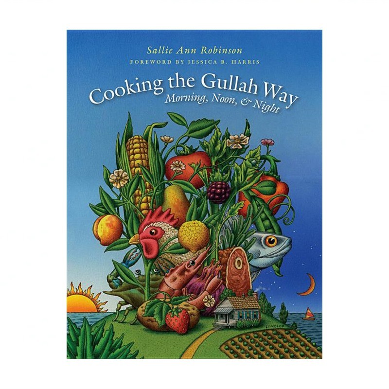 Cooking the Gullah Way, Morning, Noon, and Night