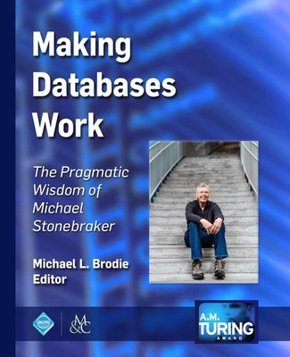 Michael L. Brodie | Making Databases Work | Taschenbuch | Englisch (2018)